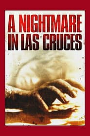 A Nightmare in Las Cruces