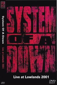 System Of A Down: Lowlands Festival 2001
