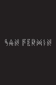 No Promises: The Official San Fermin Documentary