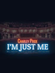 Charley Pride: I'm Just Me