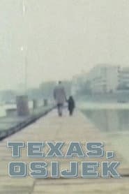 Texas, Osijek