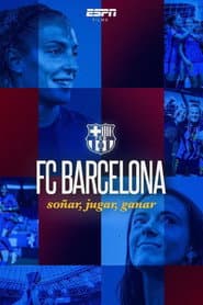 FC Barcelona: Dream, Play, Win