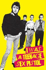 I Was a Teenage Sex Pistol