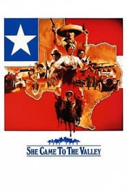 She Came To The Valley