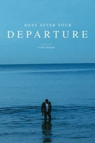 Days After Your Departure
