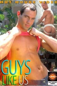 Guys Like Us