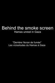 Behind the Smokescreen: Hamas Unrest in Gaza