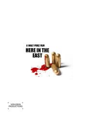 Here in the East