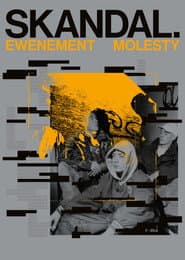 Skandal. Ewenement Molesty
