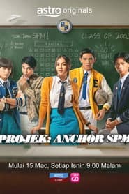 Projek Anchor SPM