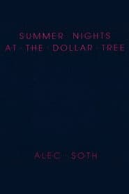 Summer Nights at the Dollar Tree