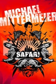 Michael Mittermeier - Safari Austria Edition