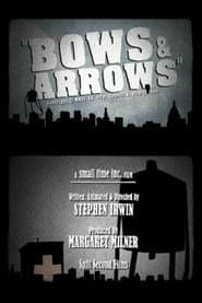 Bows and Arrows