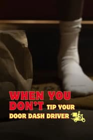 When You Don't Tip Your Door Dash Driver