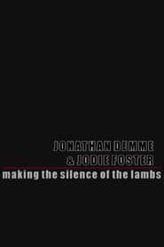 The Silence of the Lambs: Making Silence of the Lambs