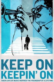 Keep On Keepin' On