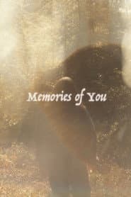 Memories of You