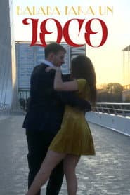 Balada Para Un Loco