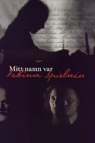 My Name Was Sabina Speilrein