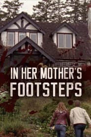 In Her Mother's Footsteps