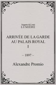 Arrivée de la garde au palais royal, I