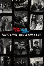 Bon Cop, Bad Cop: Family Stories