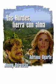 Las Hurdes, a Land with Soul