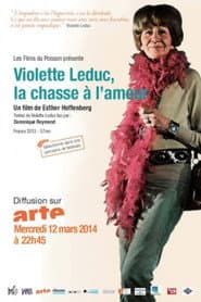 Violette Leduc, la chasse à l’amour