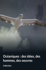 Océaniques : des idées, des hommes, des oeuvres