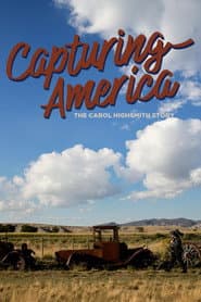 Capturing America: The Carol Highsmith Story