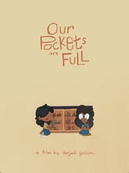 Our Pockets Are Full