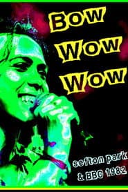 Bow Wow Wow: Live Sefton Park 07/09/82