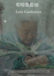Lost Gardenias