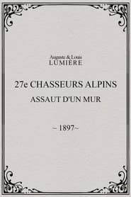 27ème chasseurs alpins : assaut d'un mur