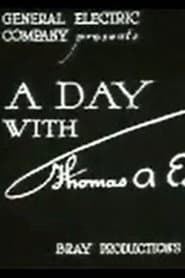 A Day with Thomas A. Edison