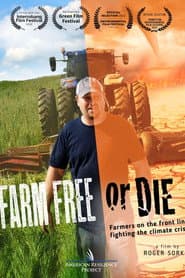 Farm Free or Die