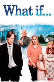 What if...