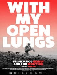 With My Open Lungs