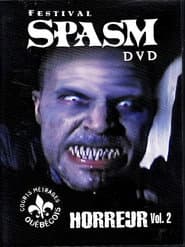 Festival SPASM Horreur Vol. 2