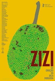 Zizi (or Praying to a Fabulous Tree)