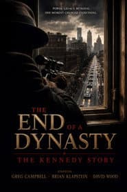 End of a Dynasty: The Kennedy Story