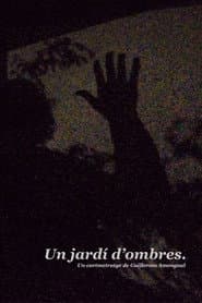 A garden of shadows