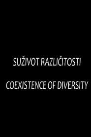 Coexistence of Diversity