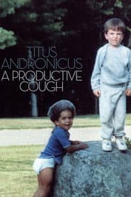 A Productive Cough: The Documentary