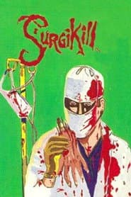 Surgikill