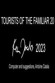 Tourists of the Familiar 20