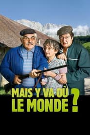 Mais y va où le monde ?