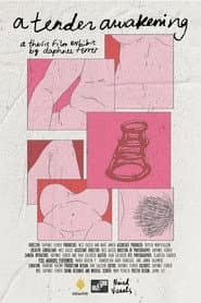 a tender awakening