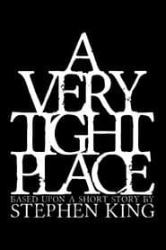 A Very Tight Place