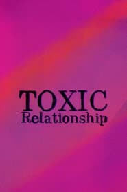 Toxic Relationships